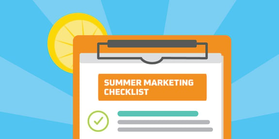 Keep Your Marketing Fresh With This Summer Marketing Checklist